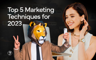 Top 5 Marketing Techniques for 2023