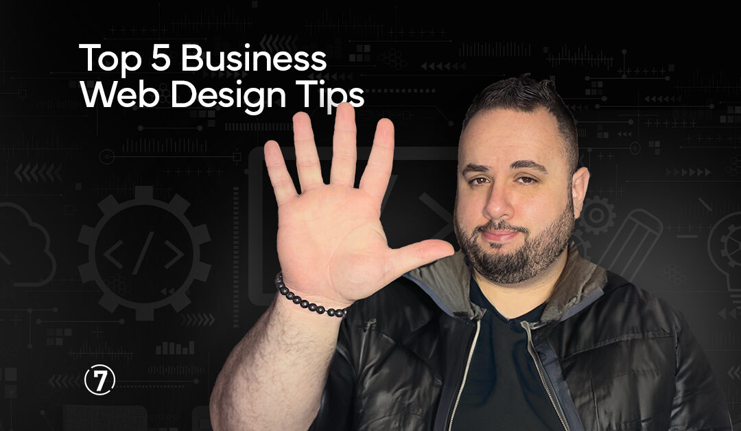 Top 5 Business Web Design Tips
