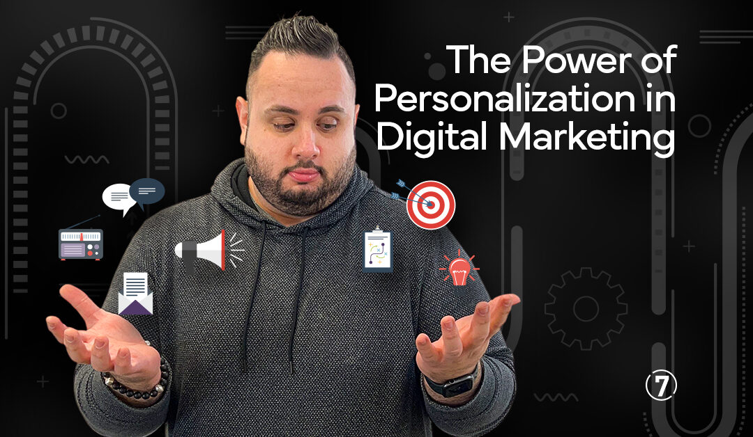 The Power of Personalization in Digital Marketing