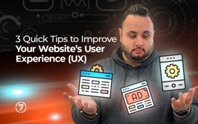 3 Quick Tips to Improve Your Website’s User Experience (UX)