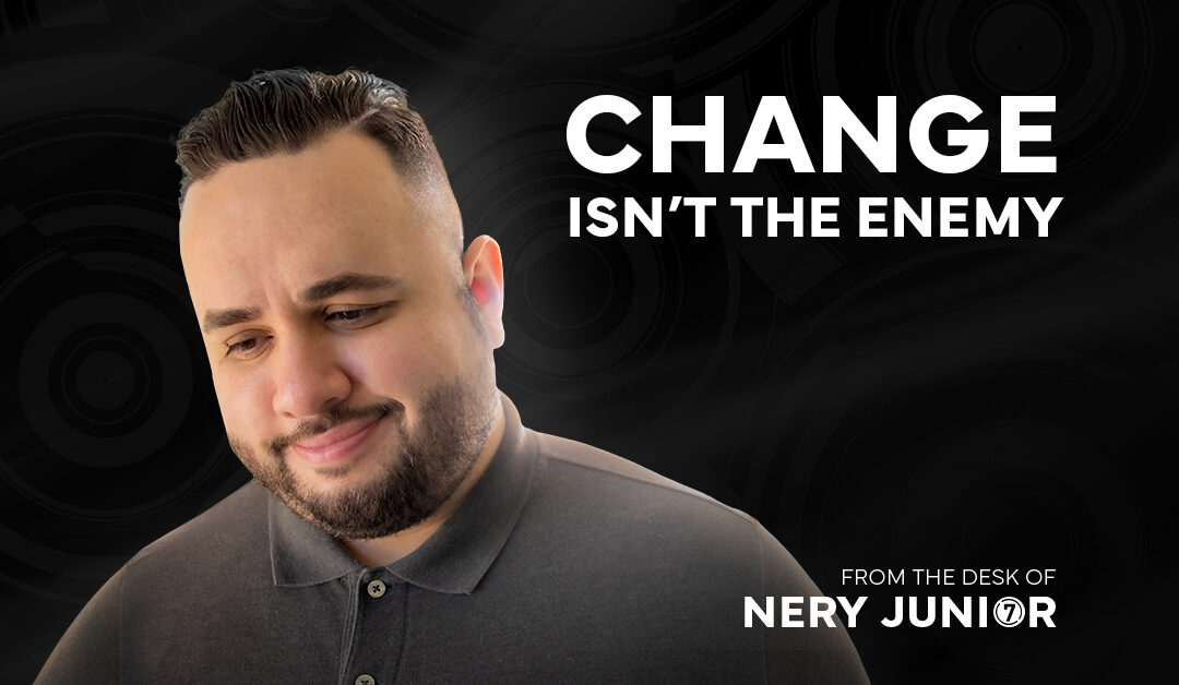 Change Isn’t the Enemy