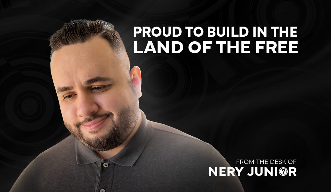 Proud to Build in the Land of the Free