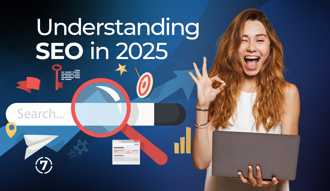 Understanding SEO in 2025